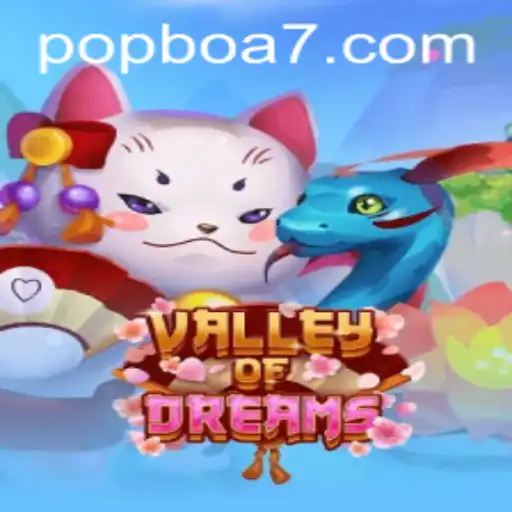 Valley of Dreams: Exploring the New Gaming Phenomenon