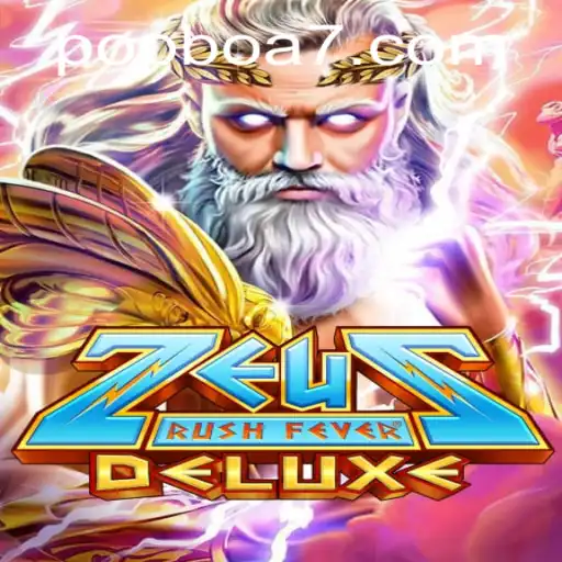 Experience the Thrill of ZeusRushFeverDeluxe: A Mesmerizing Adventure